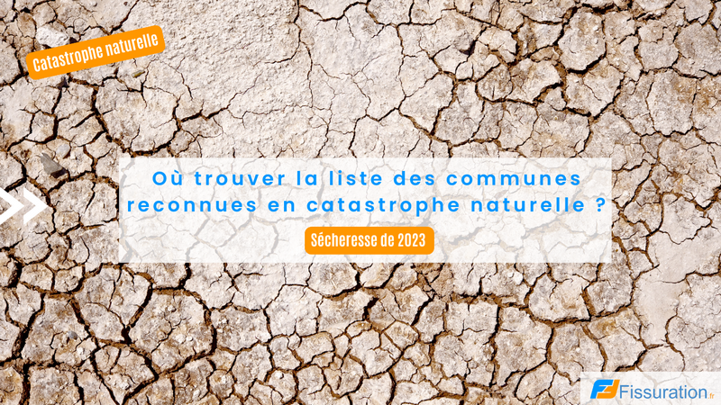 Liste communes reconnues en catastrophe naturelle pour la sécheresse de 2023